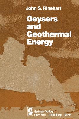 Geysers and Geothermal Energy By John S. Rinehart Cover Image