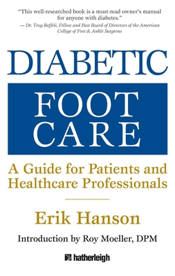 Diabetic Foot Care: A Guide for Patients and Healthcare Professionals