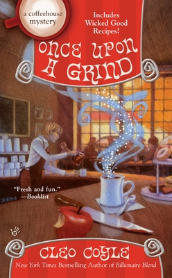 Cover for Once Upon a Grind (A Coffeehouse Mystery #14)