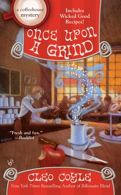 Once Upon a Grind (A Coffeehouse Mystery #14)