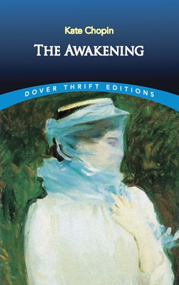 The Awakening (Dover Thrift Editions: Classic Novels)