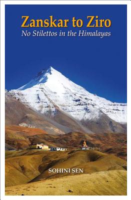 Zanskar to Ziro: No Stilettos in the Himalayas Cover Image