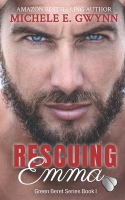 Rescuing Emma By Michele E. Gwynn Cover Image