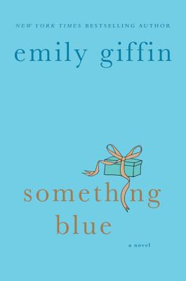 Cover for Something Blue: A Novel