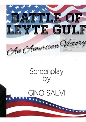 Battle of Leyte Gulf An American Victory By Gino Salvi Cover Image