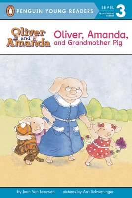 Oliver, Amanda, and Grandmother Pig (Oliver and Amanda)