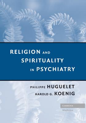 Religion and Spirituality in Psychiatry Cover Image
