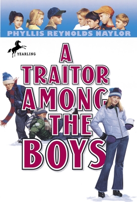 A Traitor Among the Boys (Boy/Girl Battle #5) By Phyllis Reynolds Naylor Cover Image