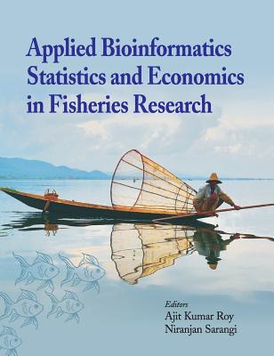 Applied Bioinformatics, Statistics and Economics in Fisheries Research Cover Image