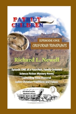 Patriot Children Episode One California Transplants Cover Image