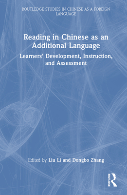 Reading in Chinese as an Additional Language: Learners' Development ...
