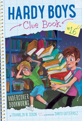 Undercover Bookworms (Hardy Boys Clue Book #16)