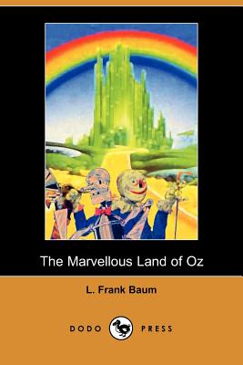 The Marvelous Land of Oz By L. Frank Baum Cover Image