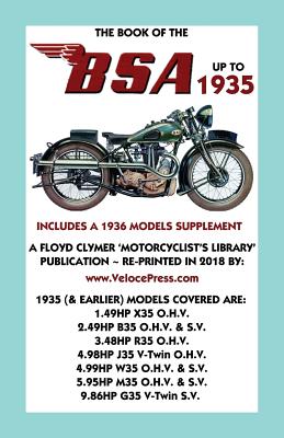 Book of the BSA Up to 1935 - Includes a 1936 Models Supplement Cover Image