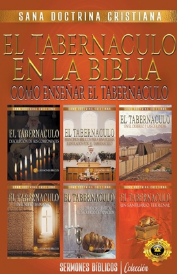 El Tabernáculo en la Biblia: Como Enseñar el Tabernáculo Cover Image