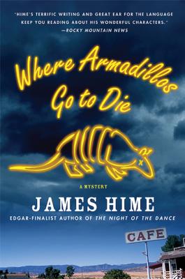 Cover for Where Armadillos Go to Die (Jeremiah Spur Mysteries #3)