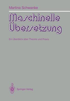 Maschinelle Übersetzung: Ein Überblick Über Theorie Und PRAXIS Cover Image