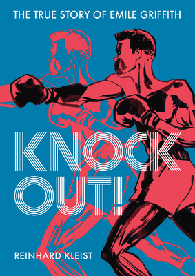 Knock Out!: The True Story of Emile Griffith Cover Image
