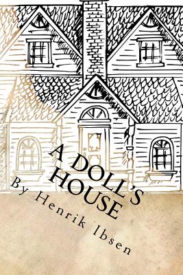 A Doll's House (Paperback) | Tattered Cover Book Store