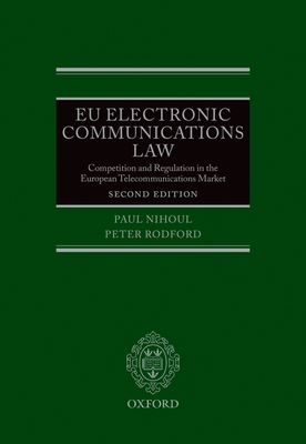 EU Electronic Communications Law: Competition & Regulation in the European Telecommunications Market Cover Image