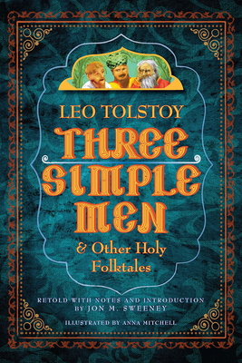 Three Simple Men: And Other Holy Folktales Cover Image