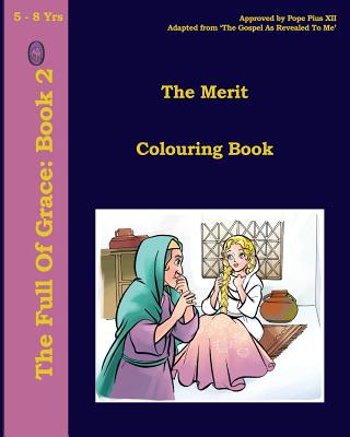 The Merit Colouring Book (Full of Grace #2) By Lamb Books (Editor), Lamb Books Cover Image