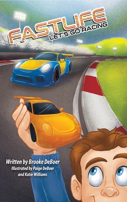 FastLife By Brooke DeBoer, Paige DeBoer (Illustrator), Katie Williams (Illustrator) Cover Image