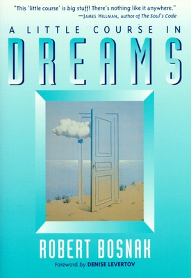 A Little Course in Dreams By Robert Bosnak Cover Image