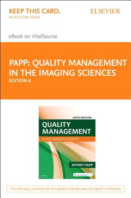 Quality Management in the Imaging Sciences - Elsevier eBook on Vitalsource (Retail Access Card) Cover Image