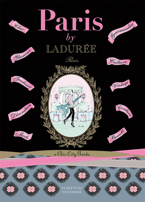 Paris by Ladurée: A Chic City Guide Cover Image