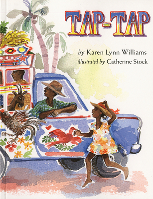 Tap-Tap By Karen Lynn Williams, Catherine Stock (Illustrator) Cover Image