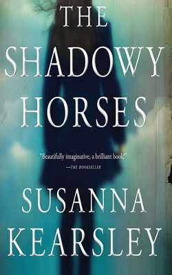 The Shadowy Horses The Shadowy Horses cover