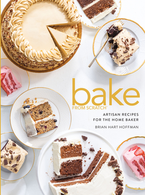 Bake from Scratch (Vol 5): Artisan Recipes for the Home Baker By Brian Hart Hoffman (Editor) Cover Image