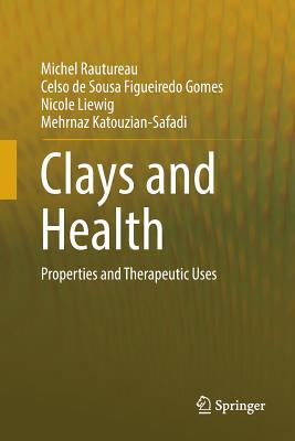 Clays and Health: Properties and Therapeutic Uses Cover Image