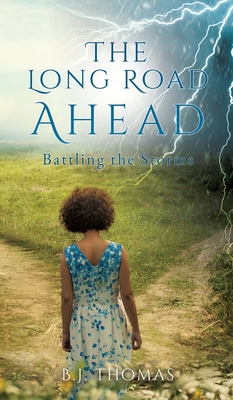The Long Road Ahead: Battling the Storms Cover Image