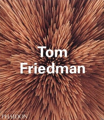 Cover for Tom Friedman (Phaidon Contemporary Artist Series)