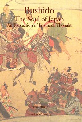 Bushido: The Soul of Japan An Exposition of Japanese Thought Cover Image