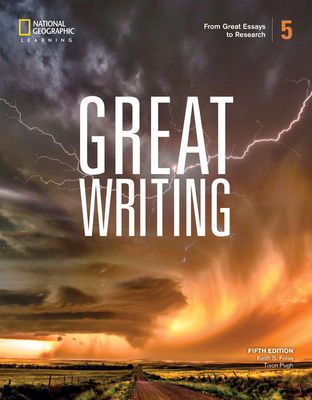 Great Writing 5: From Great Essays to Research By Keith S. Folse, Tison Pugh Cover Image