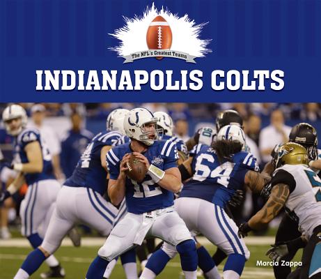 : The Ultimate Indianapolis Colts Trivia Book: A