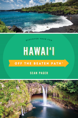 Hawaii Off the Beaten Path(r): Discover Your Fun By Sean Pager, James Charisma (Revised by) Cover Image
