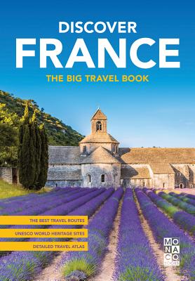 Discover France: The Big Travel Book By Various Cover Image