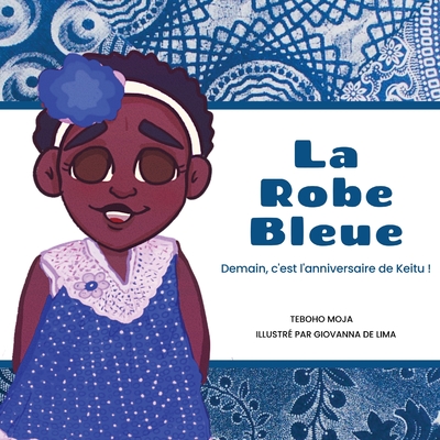 La robe bleue By Teboho Moja Cover Image