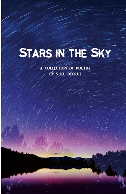 Stars in the Sky: a collection of poems By Solace Decruz Cover Image