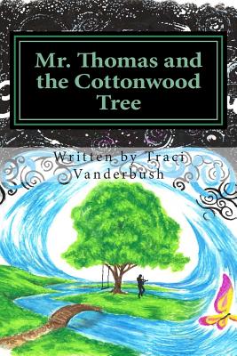 Mr. Thomas and the Cottonwood Tree Cover Image