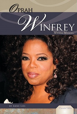 Oprah Winfrey: Media Mogul: Media Mogul (Essential Lives Set 6) Cover Image