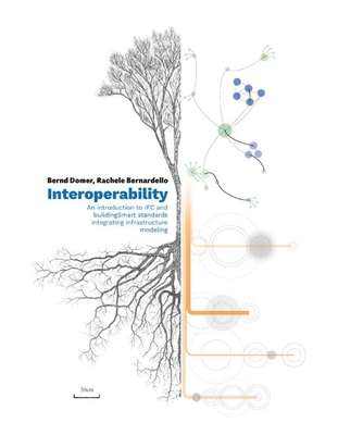 Interoperability: An Introduction to IFC and buildingSMART Standards, Integrating Infrastructure Modeling Cover Image