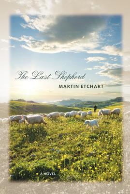 Cover for The Last Shepherd (The Basque Series)
