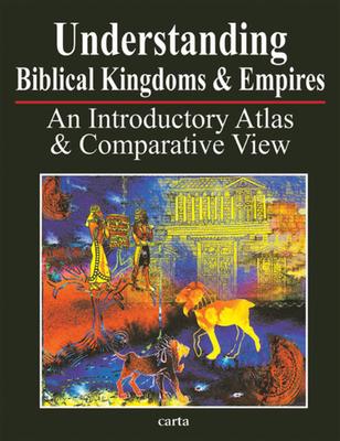 Understanding Biblical Kingdoms and Empires Cover Image