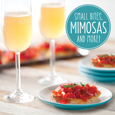 Small Bites, Mimosas and More! Cover Image