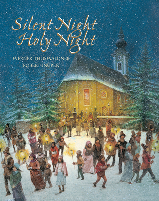 Silent Night, Holy Night By werner thuswaldner, Robert Ingpen (Illustrator) Cover Image